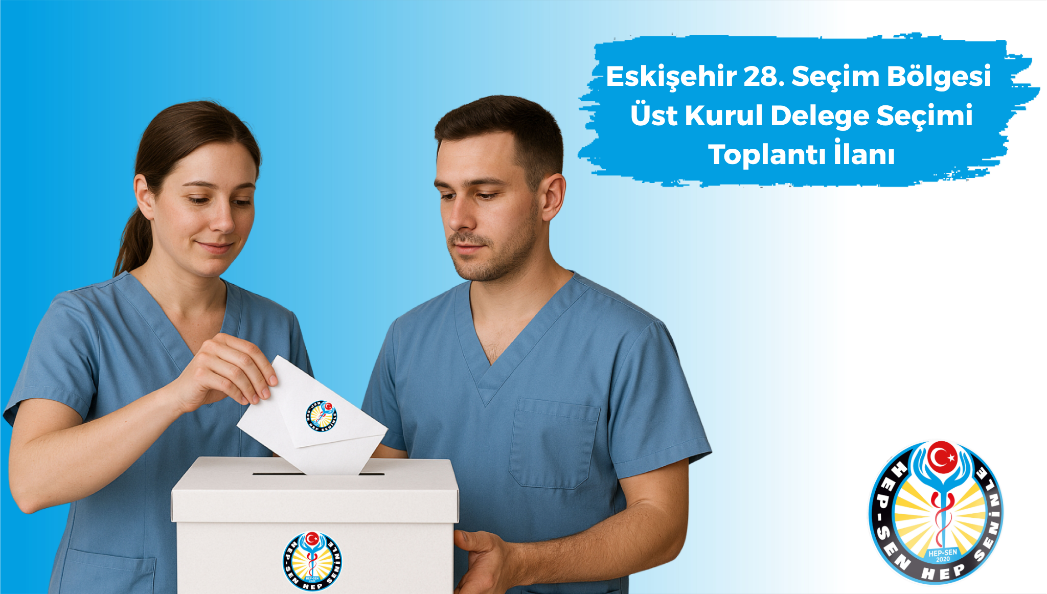 HEP-SEN Eskişehir 28. Seçim Bölgesi Üst Kurul Delege Seçimi Toplantı İlanı